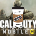 18 - Le mie impressioni su Call of Duty Mobile e su il mercato del gaming mobile