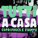 #125 Coprifuoco e fiamme – Tutti a Casa – Barbero Riserva (Twitch, 2021)
