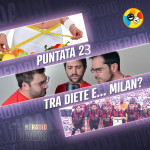 Diete del Carso, scuse e... Milan?