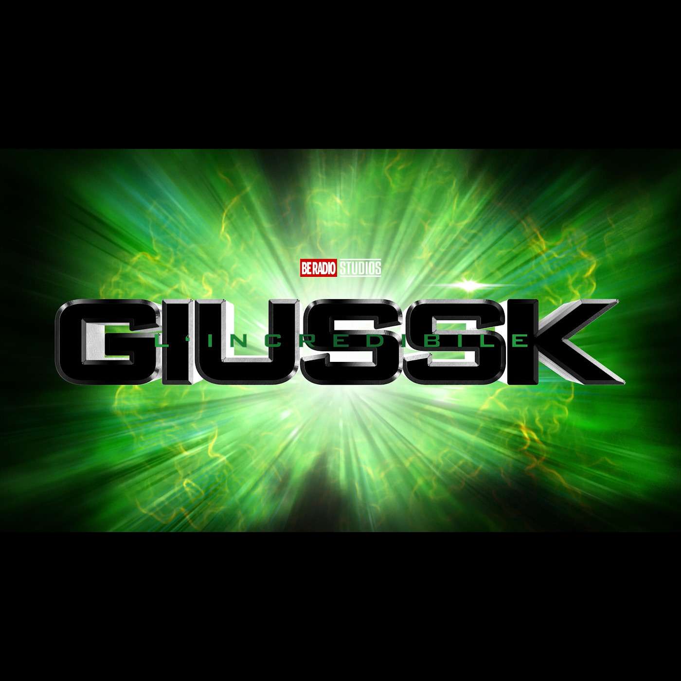 L'Incredibile Giussk - Be Radio Radiophonic Universe episode artwork