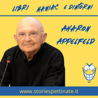 Aharon Appelfeld - 16 febbraio
