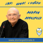 Aharon Appelfeld - 16 febbraio