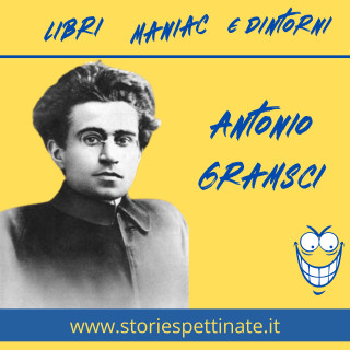 Antonio Gramsci - 22 gennaio