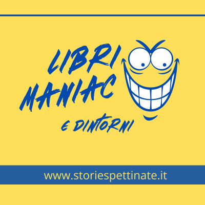 Libri maniac e dintorni
