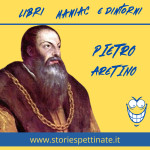 Pietro Aretino - 19 aprile 1492