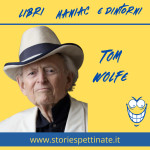 Tom Wolfe - 2 marzo 1930