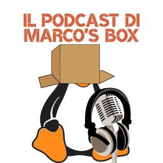 Il podcast di Marco's Box - Puntata 184