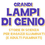 GRANDI LAMPI DI GENIO
