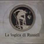 Storia della logica - 13. Russell e la crisi dei fondamenti.