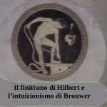 Storia della logica - 23. Il finitismo di Hilbert e l’intuizionismo di Brouwer.
