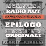Radio AUT: epilogo - Ep. 8