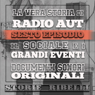 Radio AUT: Il sociale e i grandi eventi - Ep. 6