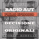 Radio AUT: le motivazioni di una scelta - Ep.1